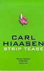 Cover of Strip Tease by Carl Hiaasen