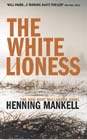 Cover of The White Lioness by Henning Mankell